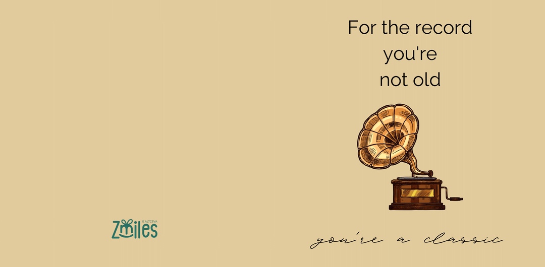 Felicitare aniversara "You are not old, you're a classic"
