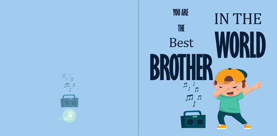 Felicitare Frate "the best brother in the world"